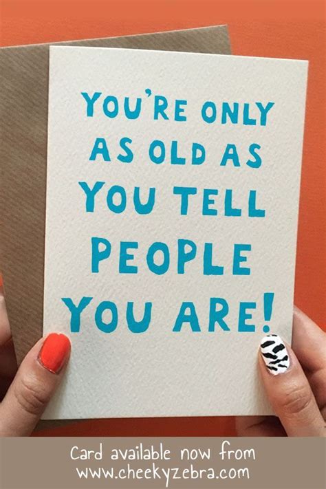 Thinking of funny 40th birthday sayings on the spur of the moment is tricky. Tell people | 40th birthday cards, Birthday card sayings