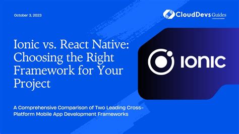 Ionic Vs React Native Choosing The Right Framework For Your Project