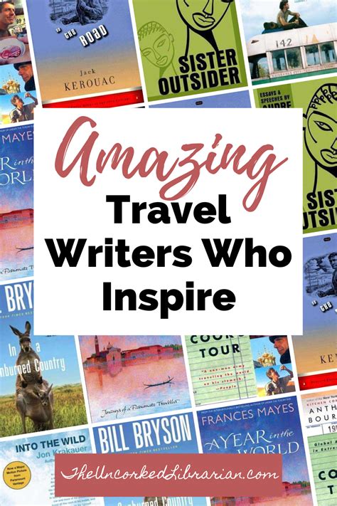 24 Inspirational Books From Famous Travel Writers Travel Writer
