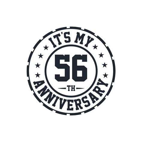 56th Wedding Anniversary Celebration Its My 56th Anniversary 9723683