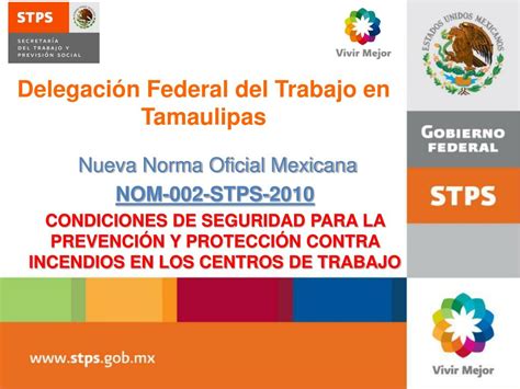 Ppt Nueva Norma Oficial Mexicana Nom Stps Condiciones De Seguridad Para La Prevenci N