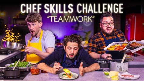 Ultimate Chef Skills Challenge Teamwork Sorted Food Youtube