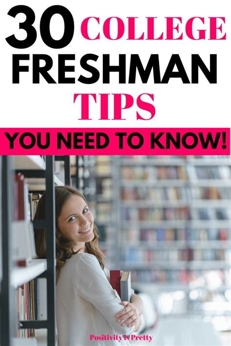 30 Best Tips And Advice For College Freshman Tips You Need To Know Freshman Tips Freshman