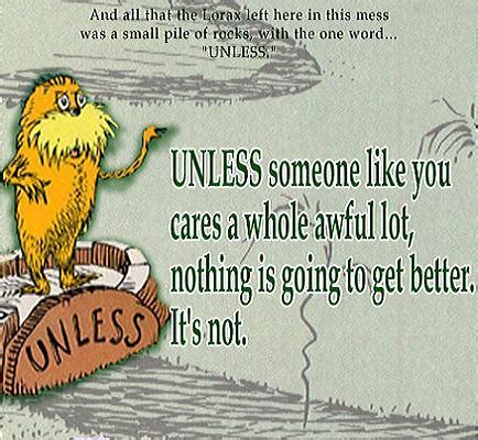 Dr seuss' the lorax quotes. Pastor David L. Hansen: The Lorax & the Empty Tomb