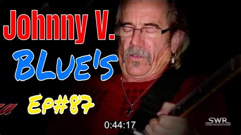 Johnny Vernazza 2 Ep87 Youtube