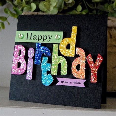 Although we reside in a world run by digital communication, a card sent out through postal mail can suggest a lot to both the sender and the. 32 Handmade Birthday Card Ideas for the Closest People Around You