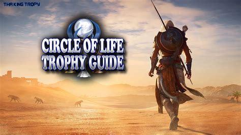 Assassin S Creed Origins Circle Of Life Trophy Achievement Guide