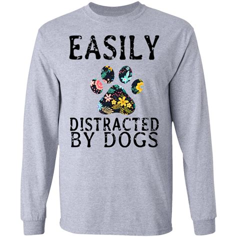 Easily Distracted By Dogs T Shirts El Real Tex Mex