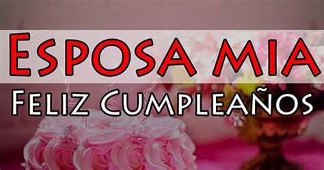 Top 113 Tarjetas De Cumpleaños Para La Esposa Gratis Cfdi Bbvamx