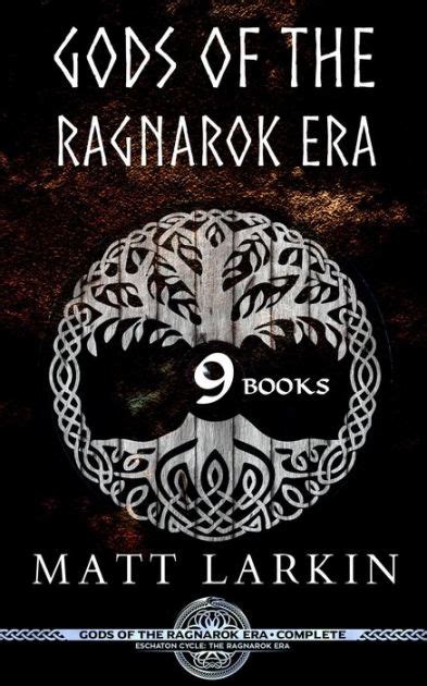 Gods Of The Ragnarok Era Complete Collection A Fantasy Retelling Of