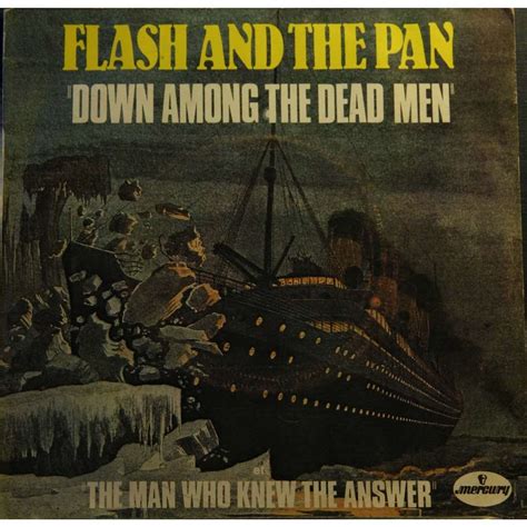 Down Among The Dead Man The Man Who Knew The Answer By Flash And The