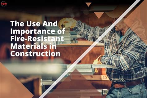 The Use And Importance Of Fire Resistant Materials In Construction