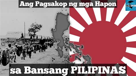 Ang Pagsakop Ng Emperyo Ng Hapon Sa Bansang Pilipinas Agkastv Youtube