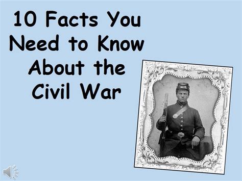10 Facts You Need To Know About The Civil War Youtube