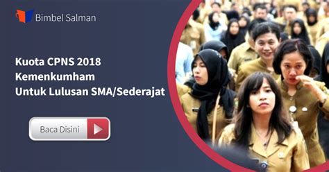 Menurut data kemenkumham di tahun 2019 ada 3.532 formasi khusus lulusan sma itulah informasi mengenai formasi cpns untuk lulusan sma dan smk di enam instansi pemerintahan. CPNS Kemenkumham Punya 878 Kuota Untuk Lulusan SMA/Sederajat