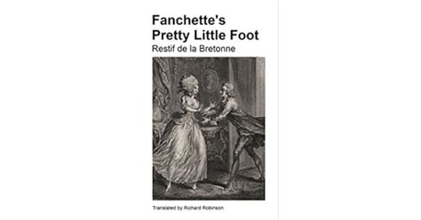 fanchette s pretty little foot by nicolas edme rétif de la bretonne