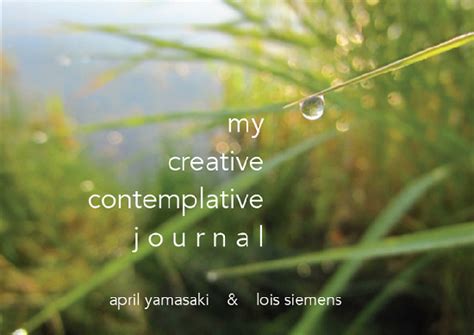 How To Make A Creative Contemplative Journal Spiritual Practices