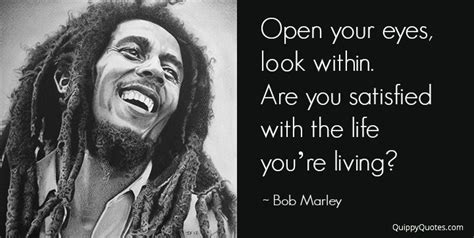 1 Bob Marley Open Your Eyes Look Within Are Quippy Quotes Bob