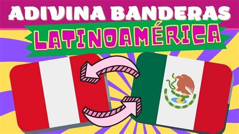 Cuales Son Las Banderas De Latinoamerica Test De Geograf A