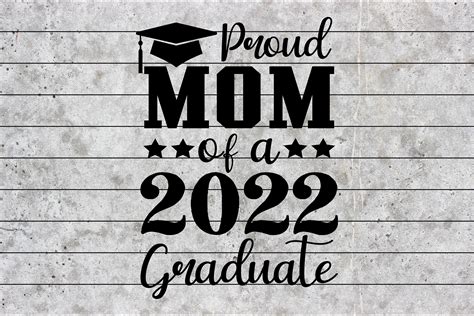 Proud Mom Of A Graduate 2022 Svg Proud Mom Graduate Svg Etsy Proud
