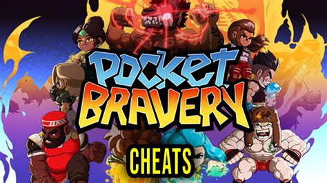 Pocket Bravery Cheats Trainers Codes Games Manuals