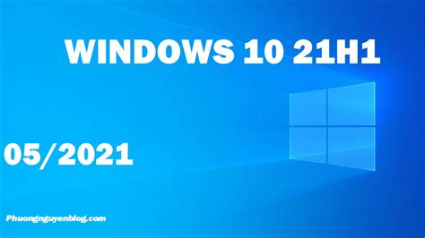 Tải Về Windows 10 Iso 21h1 Cập Nhật Tháng 05 2021 Download Windows