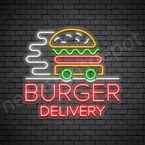 Burgers Delivery Neon Sign Neon Signs Depot