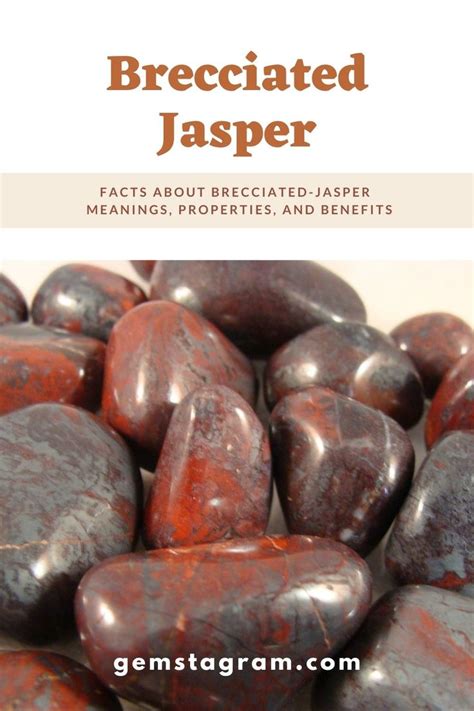 Facts About Brecciated Jasper Meanings Properties And Benefits