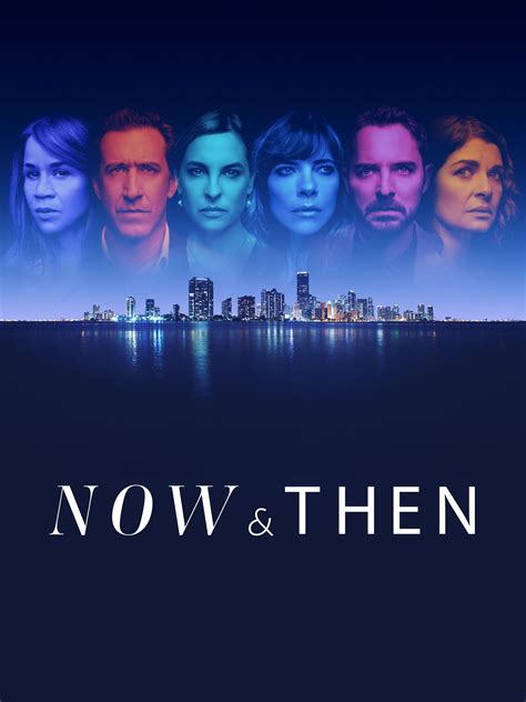 Now & Then - Trailers & Videos - Rotten Tomatoes