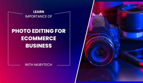 The Importance Of Photo Editing For E Commerce Business