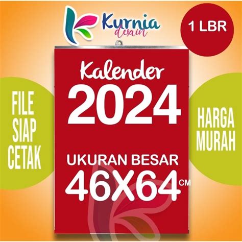 Jual Kalender 2024 Big Size 46x64 Cm 1 Lbr Klepseng Shopee Indonesia