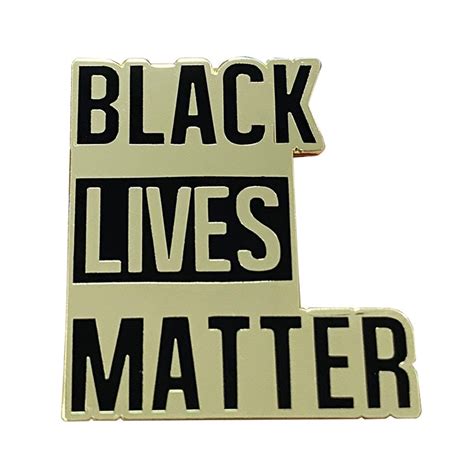 The Black Lives Matter Enamel Pin Explained That The World Needs Show