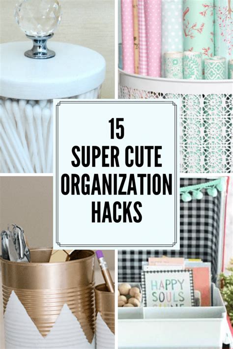 15 Cute Organizing Tips