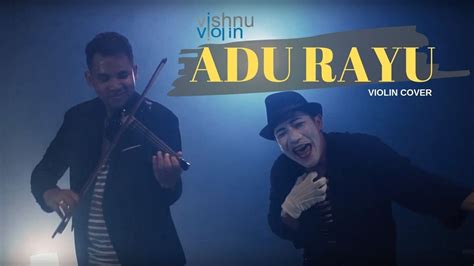 Bujuak rayu dan dapatkan lirik lagu lainya. Yovie Tulus Glenn - Adu Rayu (Violin Cover & Lirik) - YouTube