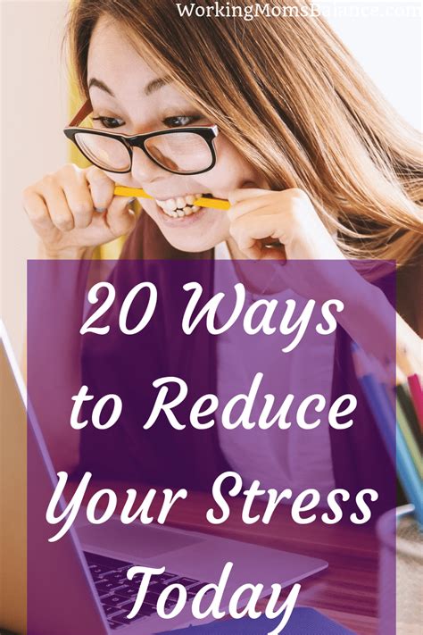 20 Ways To Reduce Stress Today Working Moms Balance