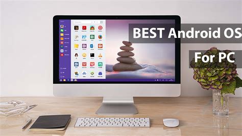 12 Best Android Os For Pc 64bit32bit In 2023
