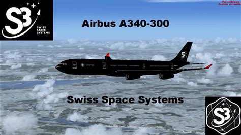 Airbus A340 300 Swiss Space Systems S3 Repaint For Fsx