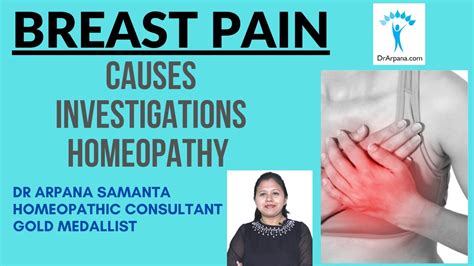 Mastalgia Causes Investigations Homeopathy Breast Pain Homeopathic Medicines Youtube