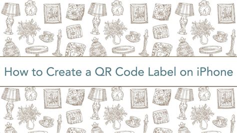 How to Create a QR Code Label on iPhone - YouTube