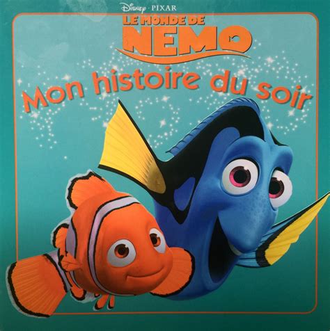 Mon Histoire Du Soir Le Monde De Nemo Chut Les Enfants Lisent