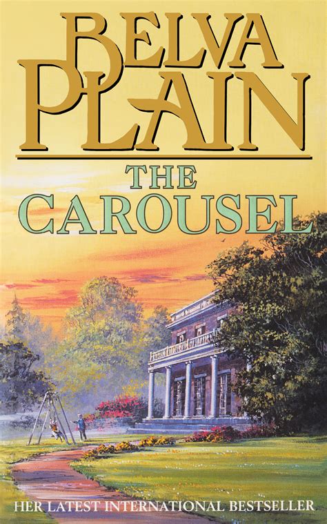 The Carousel By Belva Plain Books Hachette Australia