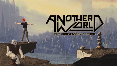 Another World 20th Anniversary Edition