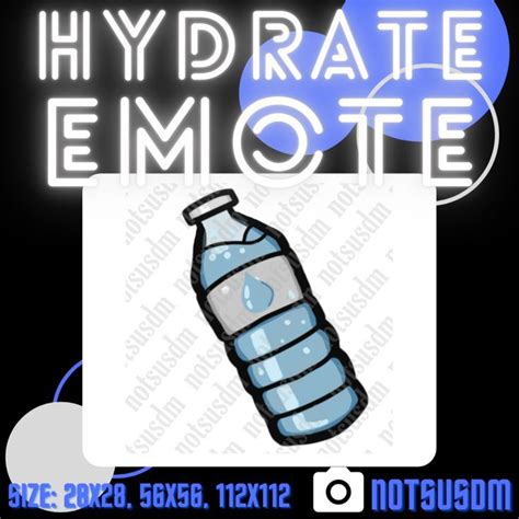 Hydrate Emote For Twitchdiscord 3 Sizes In 2022 Hydration Twitch
