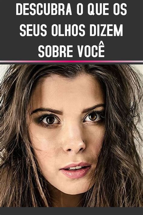 O Que Os Seus Olhos Dizem Sobre Voc Quiz Divertido Olhos Engra Ado