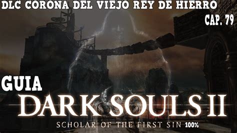 Io continuo a recitare ogni giorno i cento requiem ed ho tatto celebrare cinque messe per i morti, e ne farò celebrare altre per attestare a quelle anime metodo di praticare la pia divozione. GUIA DARK SOULS 2 (SOTFS) 100% PLATINO DLC CORONA DEL ...
