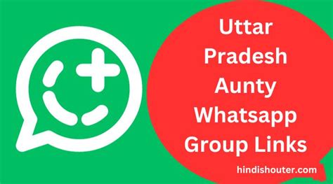 Join 700 Uttar Pradesh Aunty Whatsapp Group Links Updated 2023