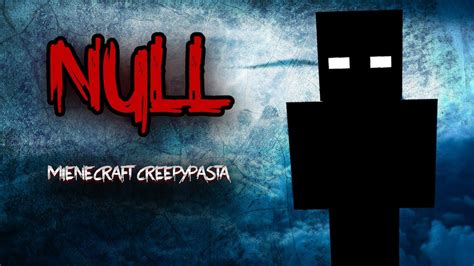 Minecraft Creepypastanull Youtube