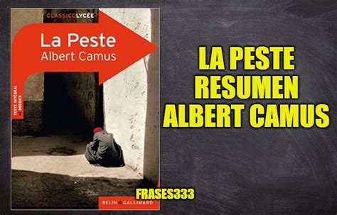 Resumen Y Historia De Libro La Peste De Albert Camus