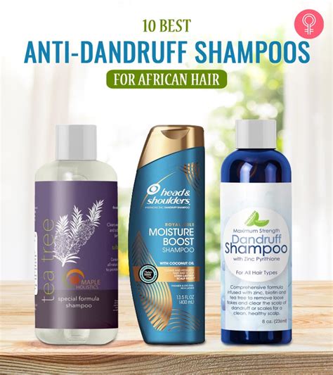 Best Anti Dandruff Shampoos For African Hair