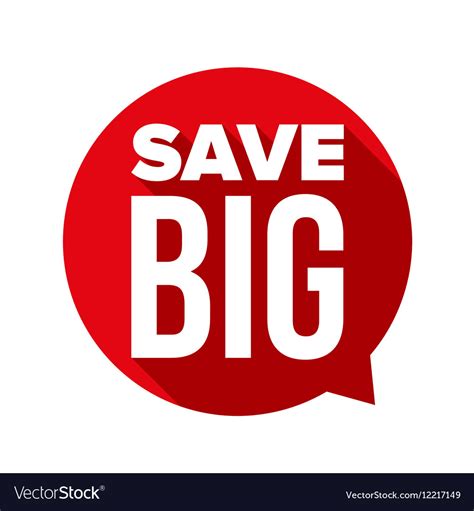 Save Big Speech Bubble Royalty Free Vector Image